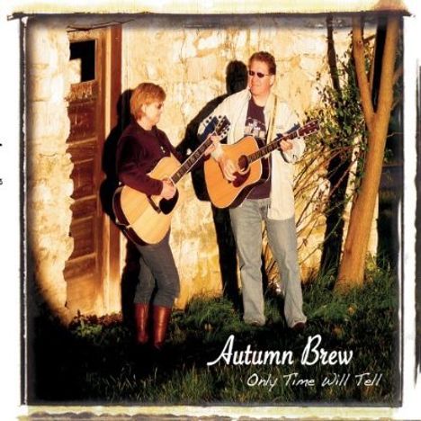 Autumn Brew: Only Time Will Tell, CD