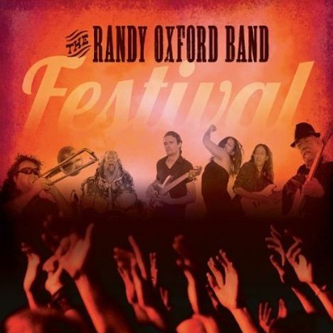 Randy Oxford: Festival, CD