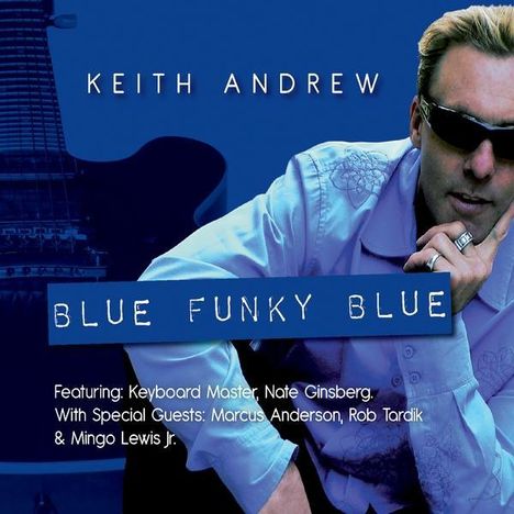 Keith Andrew: Blue Funky Blue, CD