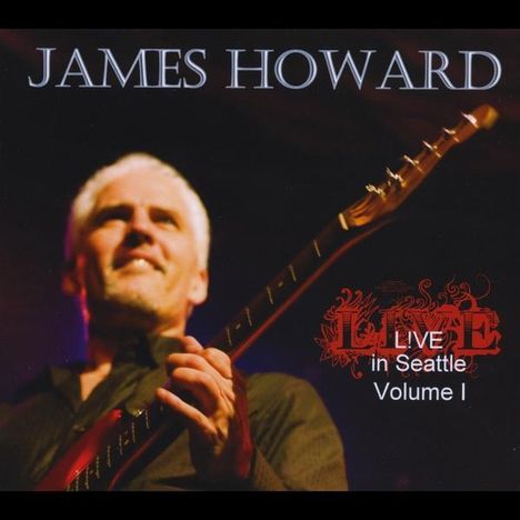 James Newton Howard (geb. 1951): Vol. 1-Live In Seattle, CD