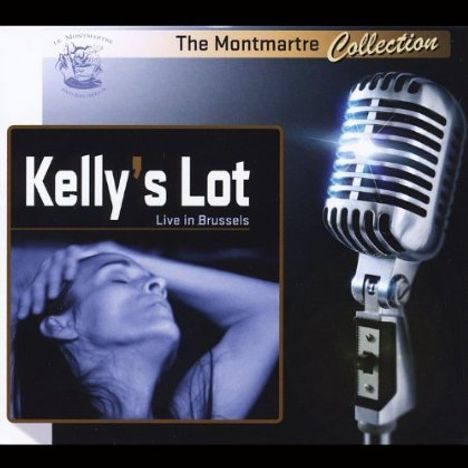 Kelly's Lot: Live In Brussels, CD