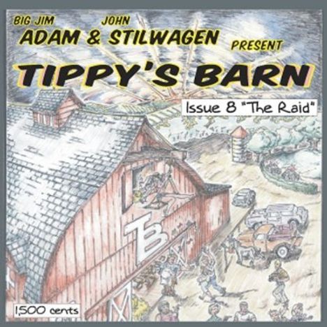 Jim Big Adam &amp; John Stilwagen: Present Tippy's Barn-Issue 8 T, CD