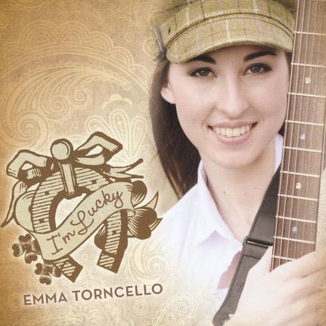 Emma Torncello: I'm Lucky, CD