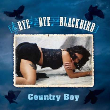 Country Boy: Bye Bye Blackbird, CD
