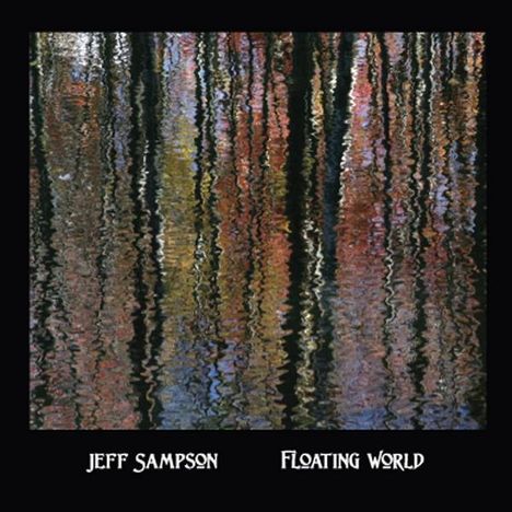 Jeff Sampson: Floating World, CD