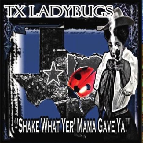 Shake What Yer Mama Gave Ya / Various: Shake What Yer Mama Gave Ya, CD
