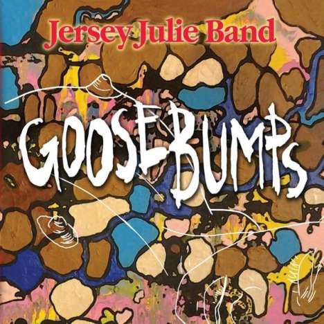 Jersey Julie Band: Goosebumps, CD