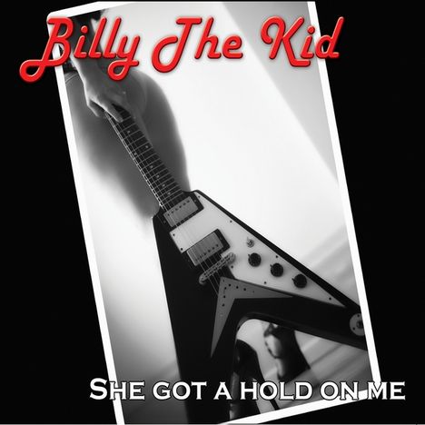 Billy The Kid (Billy Evanochko): She Got A Hold On Me, CD
