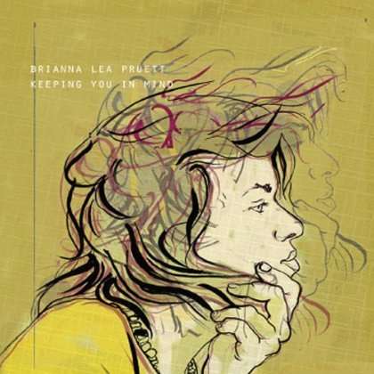 Brianna Lea Pruett: Keeping You In Mind, CD