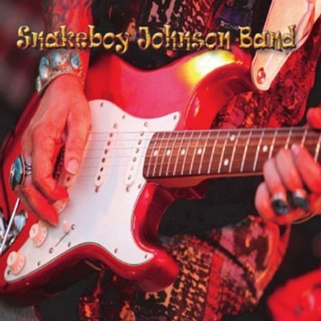 Snakeboy Johnson: Snakeboy Johnson Band, CD