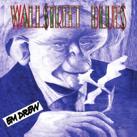 Em Drew: Wallstreet Blues, CD