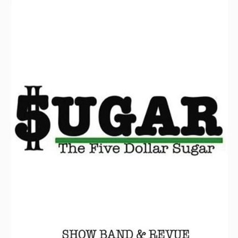 Five Dollar Sugar: Show Band &amp; Revue, CD