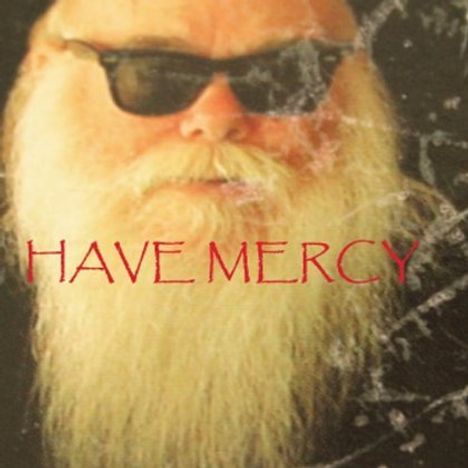 Have Mercy: Have Mercy, CD