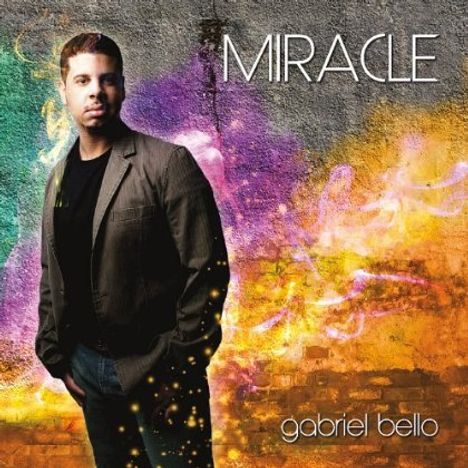 Gabriel Bello: Miracle, CD