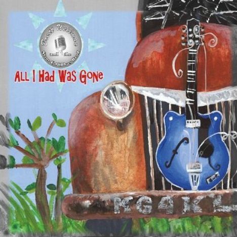 Brett Wellman: All I Had Was Gone, CD