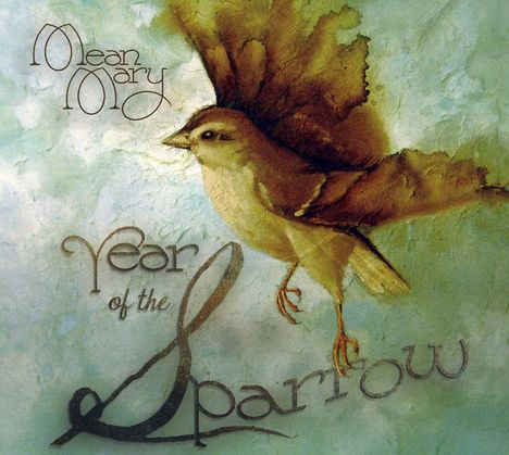 Mean Mary: Year Of The Sparrow, CD