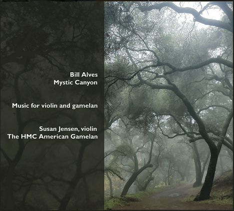 Bill Alves (2. Hälfte 20. Jahrhundert): Musik für Violine &amp; Gamelan, CD
