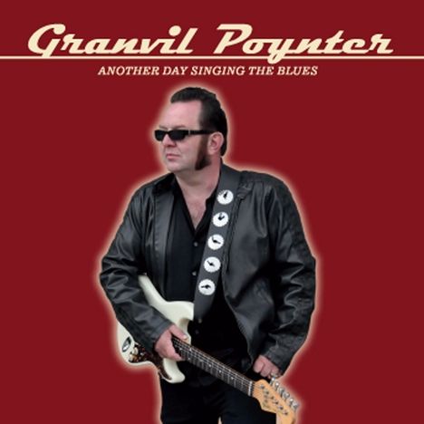 Granvil Poynter: Granvil Poynter-Another Day Singing The Blues, CD