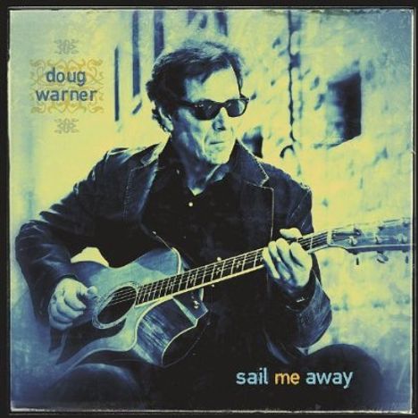Doug Warner: Sail Me Away, CD