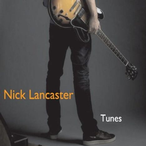 Nick Lancaster: Tunes, CD