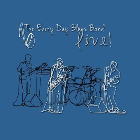 Every Day Blues Band: The Every Day Blues Band Live!, CD