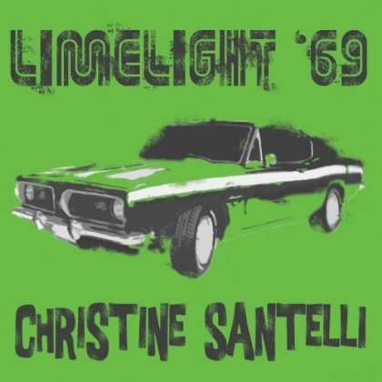 Christine Santelli: Limelight 69, CD