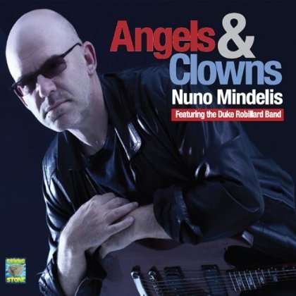 Nuno Mindelis: Angels &amp; Clowns, CD