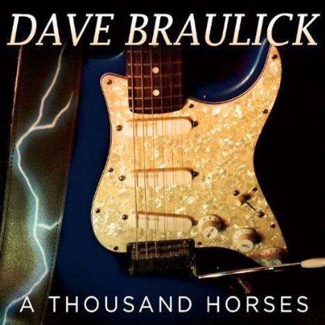 Dave Braulick: A Thousand Horses, CD