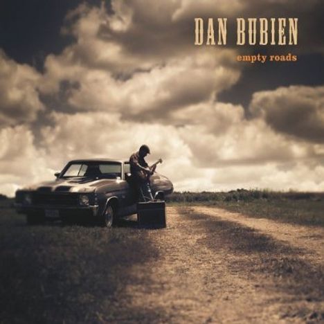 Dan Bubien: Empty Roads, CD