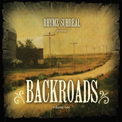 Rhymz Suhreal: Backroads Vol. One, CD