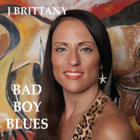 J Brittany: Bad Boy Blues, CD