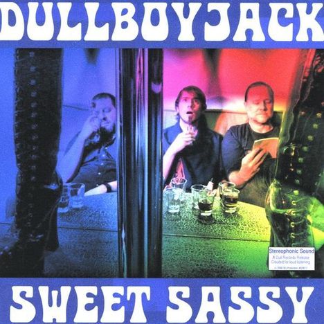 Dull Boy Jack: Sweet Sassy, CD