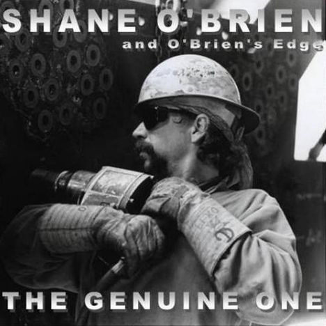 Shane O'brien: Genuine One, CD