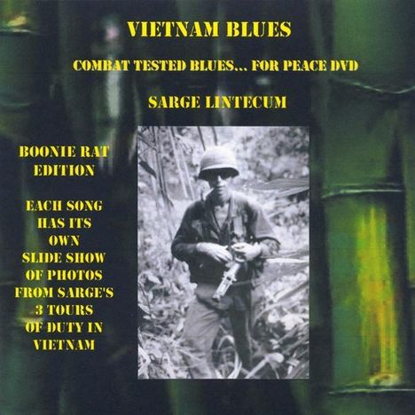 Sarge Lintecum: Vietnam Blues Combat Tested Blues For Peace, DVD