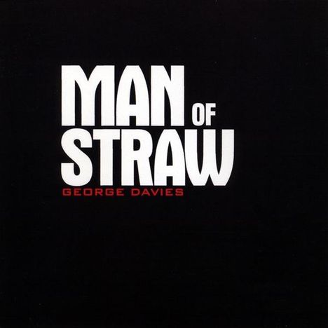 Ggdavies: Man Of Straw, CD
