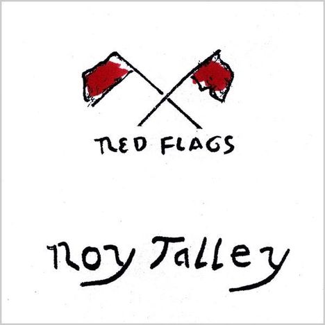 Roy Talley: Red Flags, CD