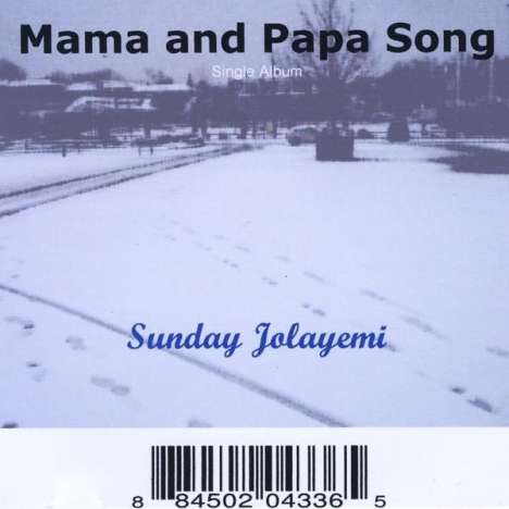 Sunday Jolayemi: Mama And Papa Song, CD