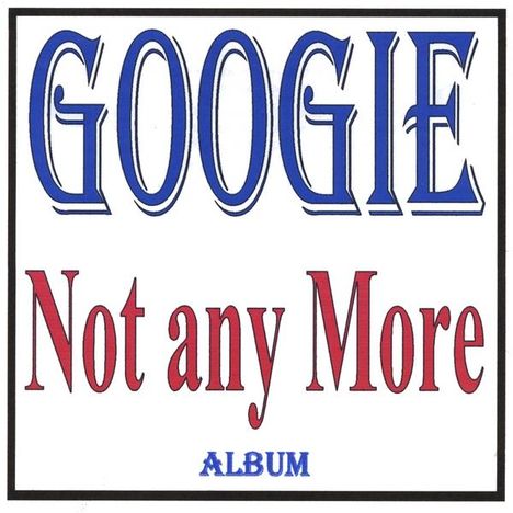 Googie: Not Any More, CD