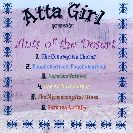 Atta Girl: Ants Of The Desert, CD