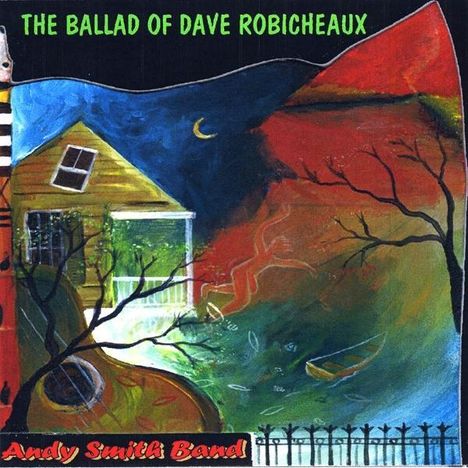 DJ Andy Smith: Ballad Of Dave Robicheaux, CD