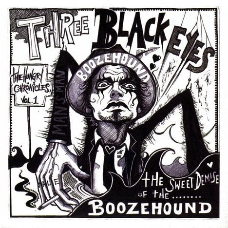 Three Black Eyes: Sweet Demise Of The Boozehound, CD