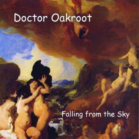 Doctor Oakroot: Falling From The Sky, CD