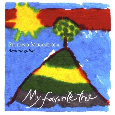 Stefano Mirandola: My Favorite Tree, CD