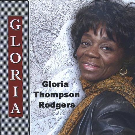 Gloria Thompson Rodgers: Gloria, CD