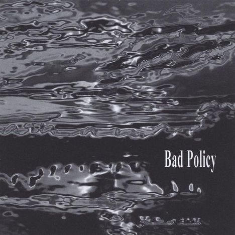Mark Huttner: Bad Policy, CD