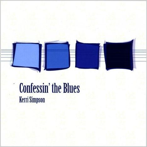 Kerri Simpson: Confessin The Blues, CD