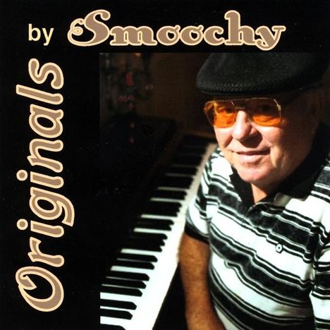 Smoochy Smith: Originals By Smoochy, CD