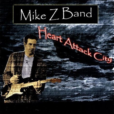 Mike Z Band: Heart Attack City, CD