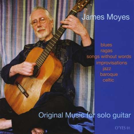 James Moyes: Original Music For Solo Guitar, CD
