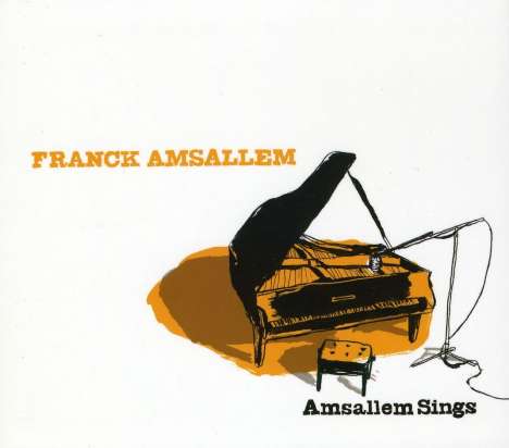 Franck Amsallem (geb. 1961): Amsallem Sings, CD